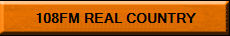 listen 108fm real country