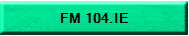 FM 104.IE