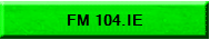 FM 104.IE